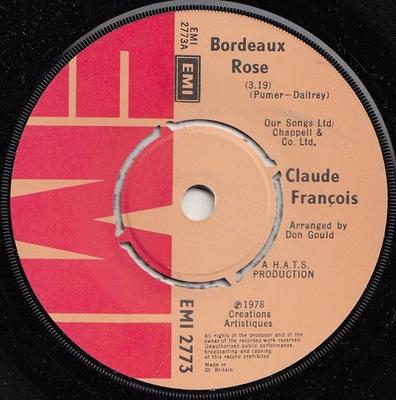 7inch Record CLAUDE FRANÇOIS - Bordeaux Rose EMI2773 EMI 1978 UK Reggae, Ska & Dub Used