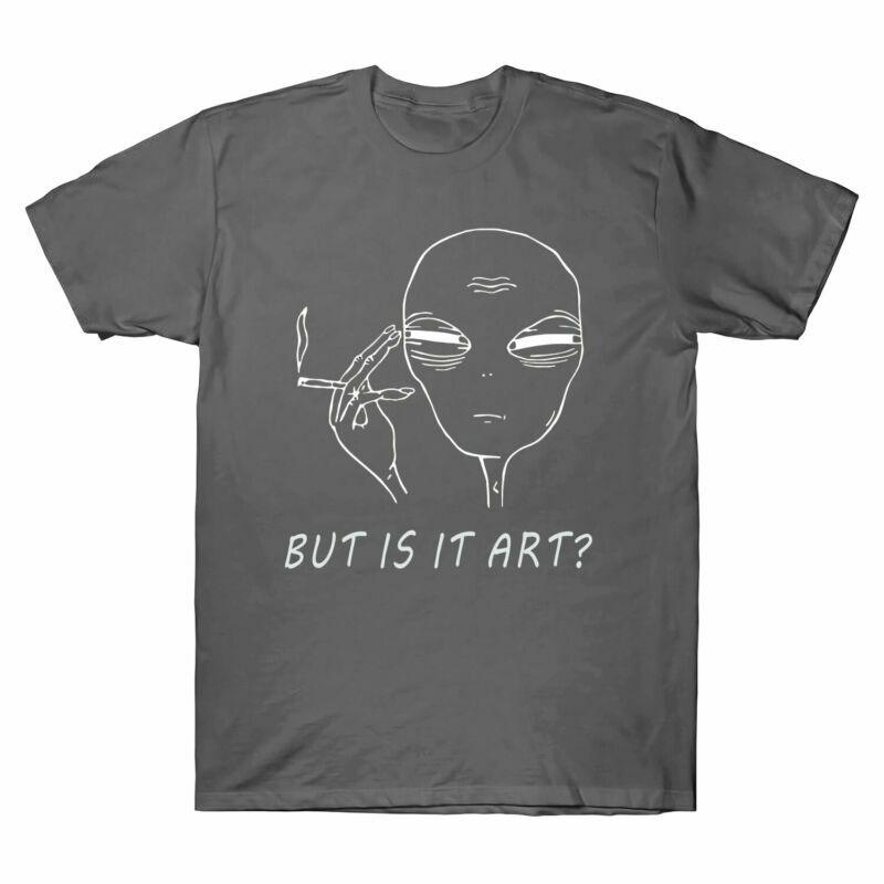 Unisex's Art Sleeve Alien Smoking Short But it Humor ? Sarcasm Tee Funny T-Shirt is
