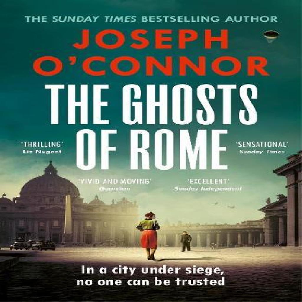 The Ghosts Of Rome by Joseph OConnor Paperback Book 9781529967029