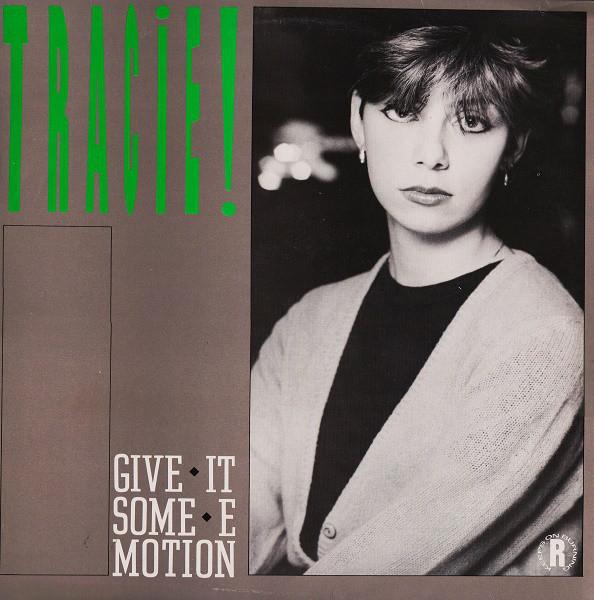 12inch Record TRACIE - Give It Some Emotion KOBX704 Respond Records 1983 UK Rock Used