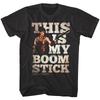 Army of Darkness This Is My Boom Stick Men's T Shirt Ash Shot Gun Horror Movie