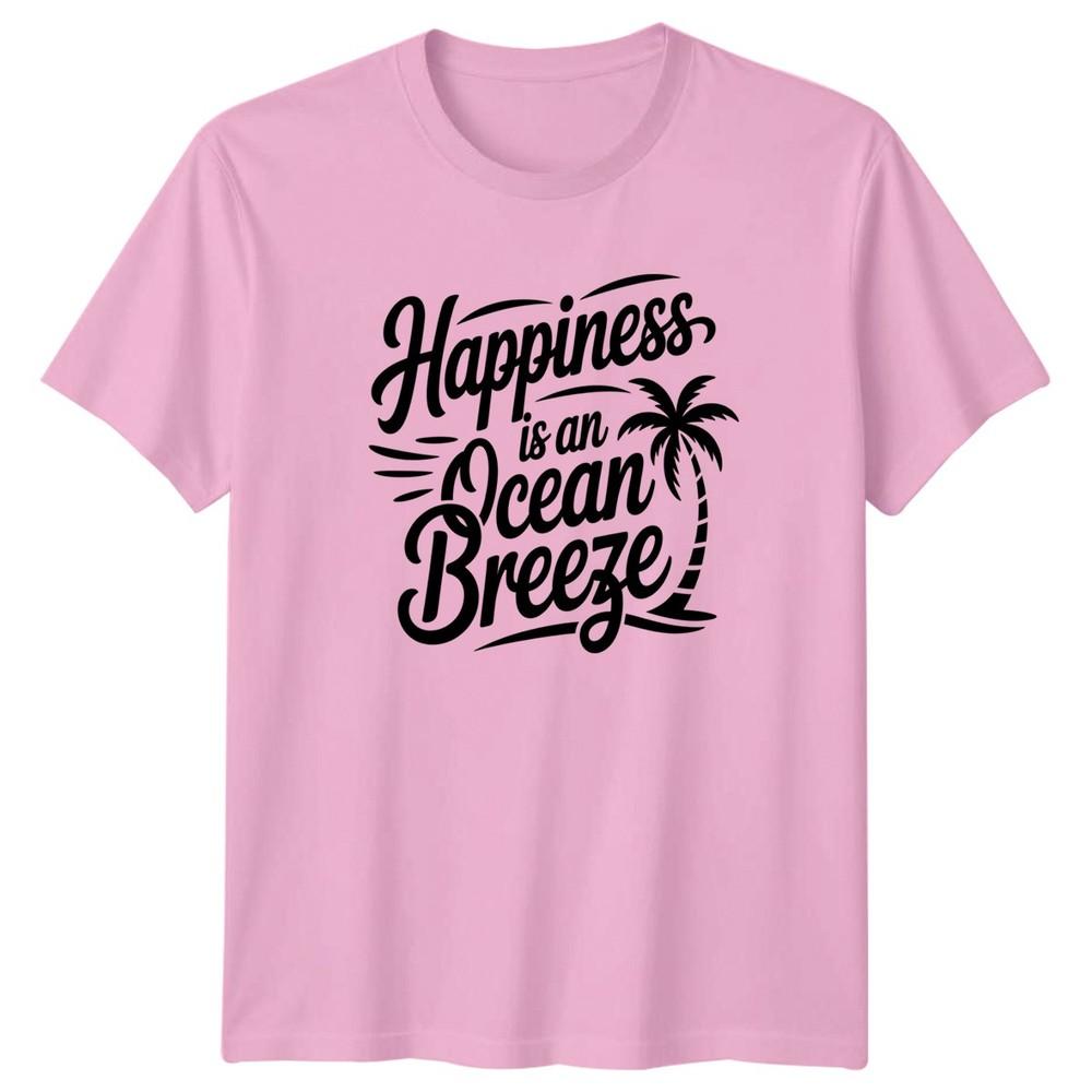 Happiness Is An Ocean Breeze TShirt Beach Vacation Ocean Life Summer Holiday