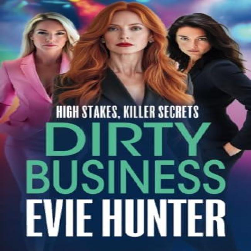 Dirty Business by Evie Hunter Paperback Book 9781835181003