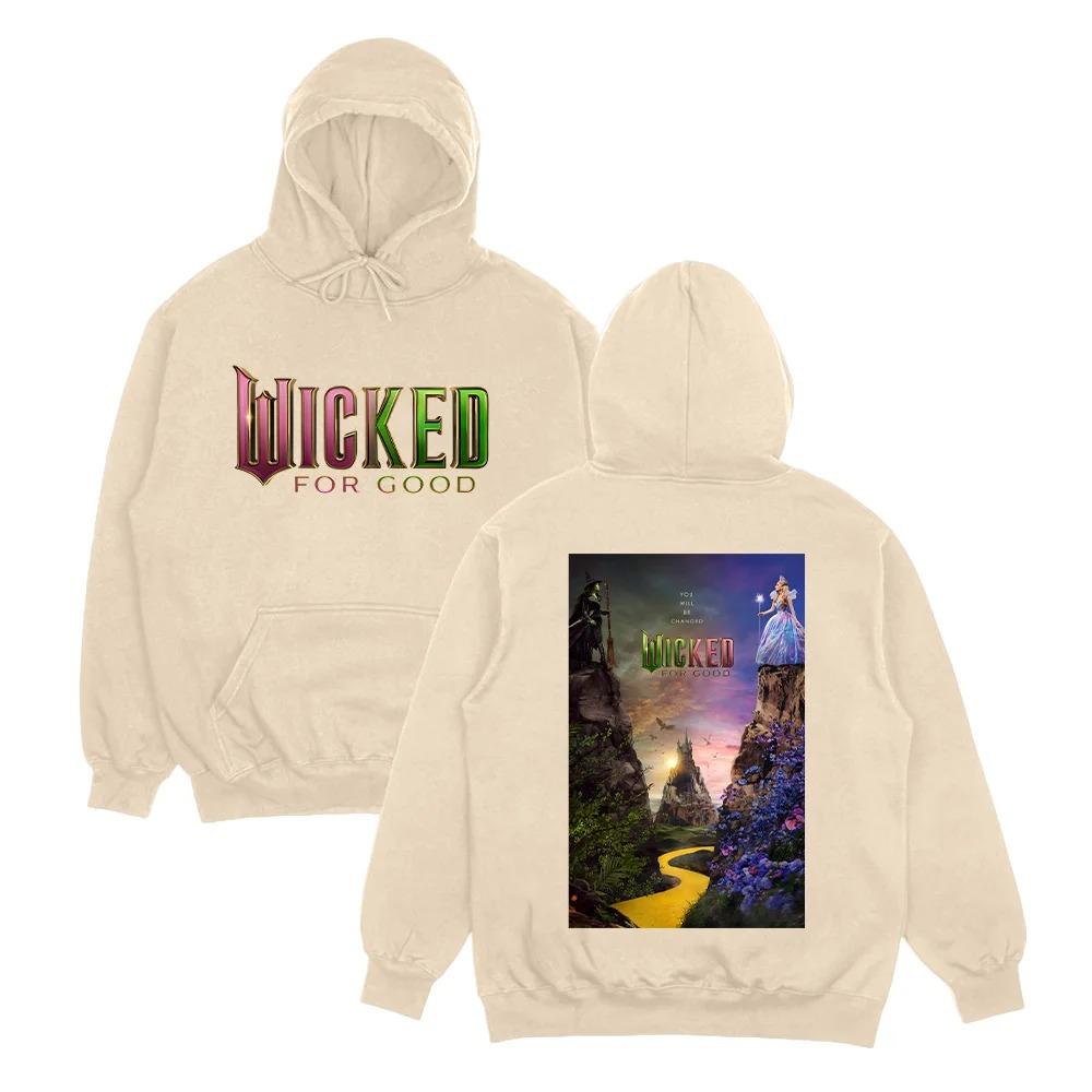 Wicked for Good Comfort Hoodies Wicked Movie Fantasy Pullovers Fan Shirt Y2K Top Streetwear Female Male High Street Sweatshirts