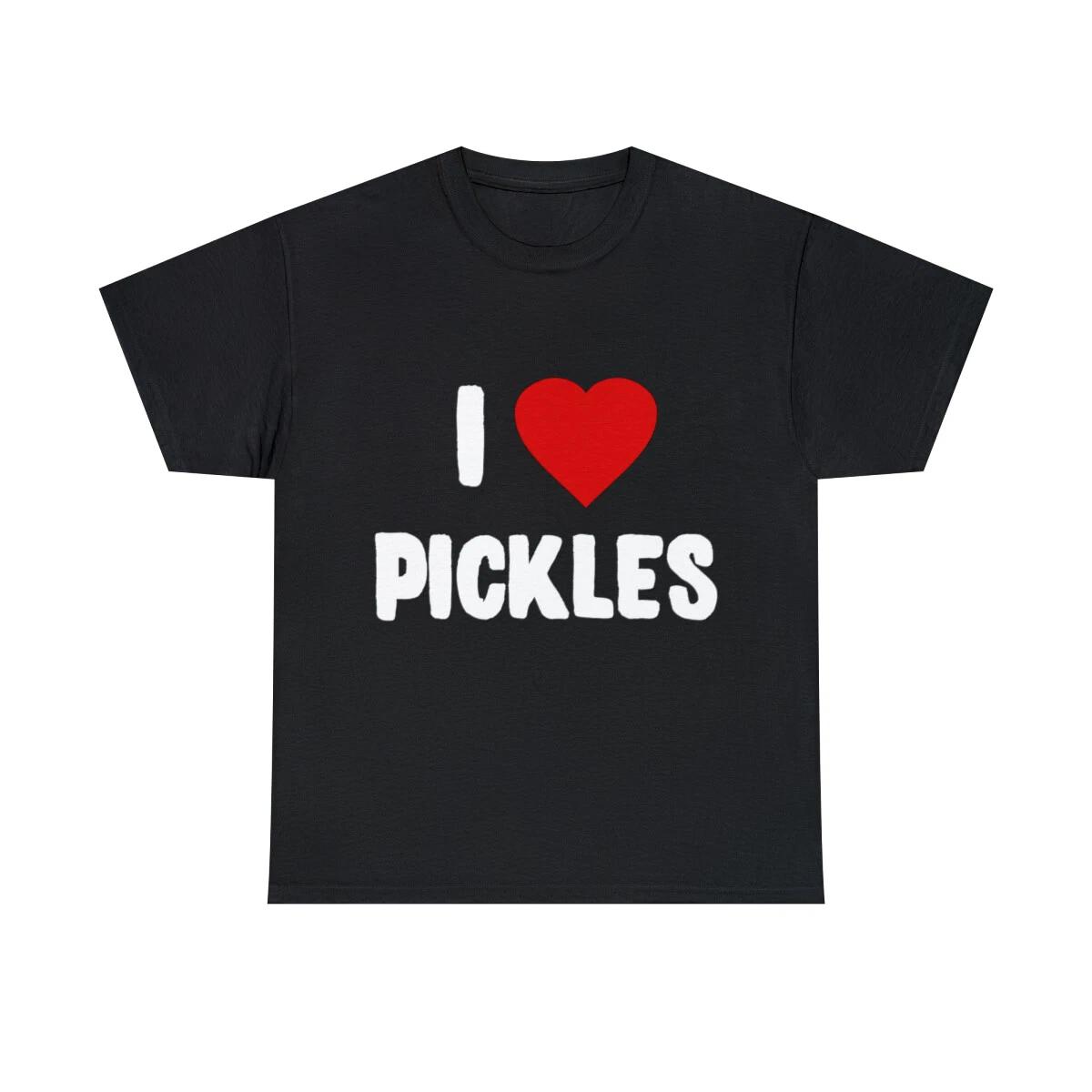 I Love Pickles Graphic Tee Shirt, S-5XL M