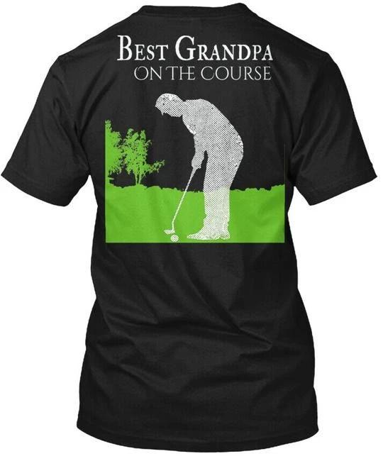 

Best Grandpa On The Course Golf S F T shirt Made in the USA Size to 5XL L