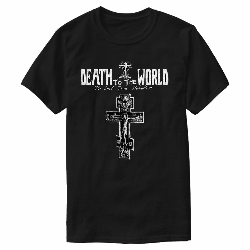 Orthodox Cross Death To The World The Last True Rebellion TShirt New 100 Cotton ONeck Summer Short Sleeve Casual Mens Tshirt