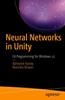 Buch Neural Networks In Unity : C# Programming for Windows 10