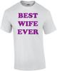 Best Wife Ever Shirt