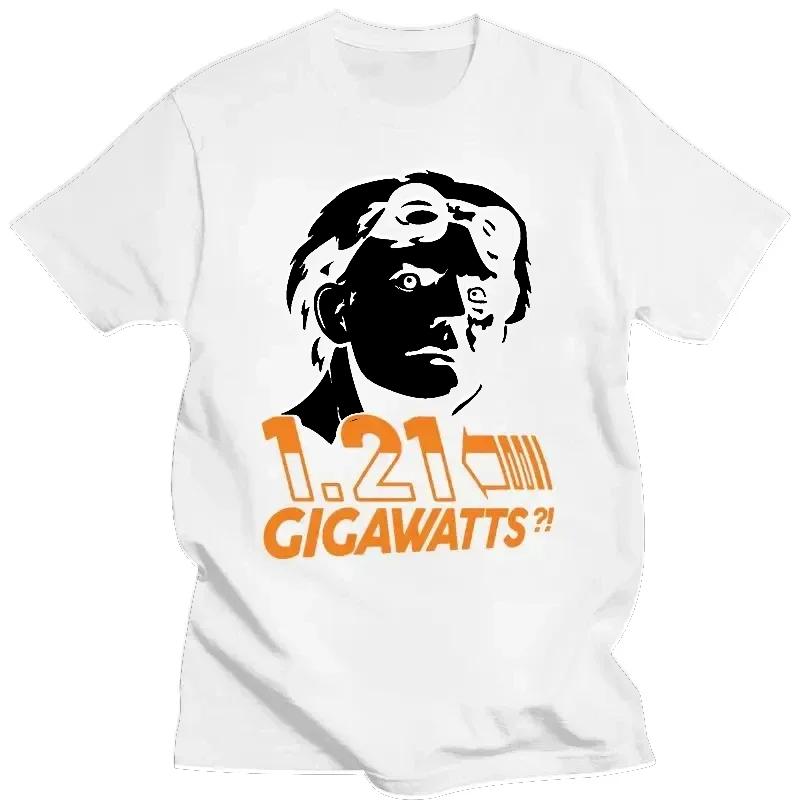 

Unisex Tops Tshirt Male Hero Back To The Future 1.21 Gigawatts Print Tees Pure Cotton Short Sleeve for Men Women Summer T-shirts S