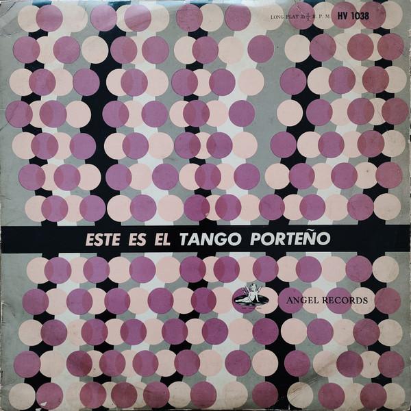 

Виниловая пластинка РАЗЛИЧНЫЕ Este Es El Tango Porteno HV1038 ANGEL Япония Латинская Б/У