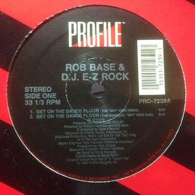 12inch Record ROB BASE & DJ E-Z ROCK - Get On The Dance Floor PRO7239 Profile Records 1988 US Dance & Electronica Used