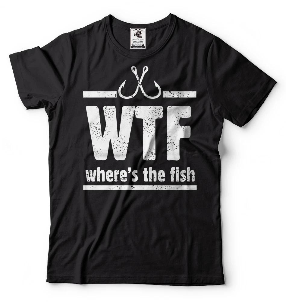 Fishing Tshirt Fishing Shirt Gift For Fisherman WTF Wheres The Fish Tshirt XL