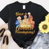 The Golden Girl Have A Golden Friendsgiving Tshirt Men Women Unisex T-Shirt #31 Unisex T-Shirt