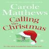 Calling Mrs Christmas by Carole Matthews Paperback Book 9780751545586