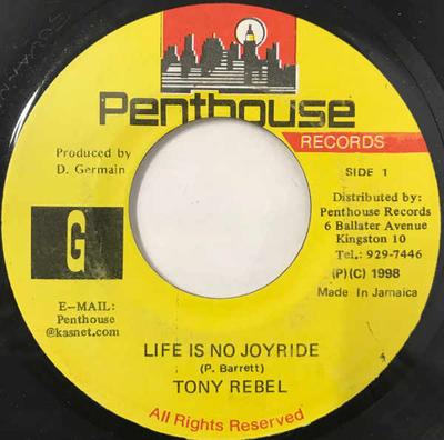7-tums Skiva TONY REBEL - Life Is No Joyride NONE Penthouse Recor 1998 Jamaica Reggae, Ska & Dub Använd