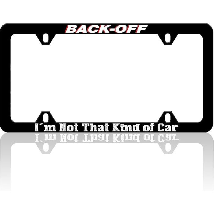 Where We re Going We Don t Need Roads License Plate Frame Funny Text Auto Accessory Bracket Stainless Steel License Plate Holder with Screws for Back Off Im Not That Kind