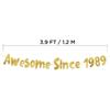 Awesome Since 1989 Gold Glitter Banner - 37th Birthday and Anniversary Party Decorations