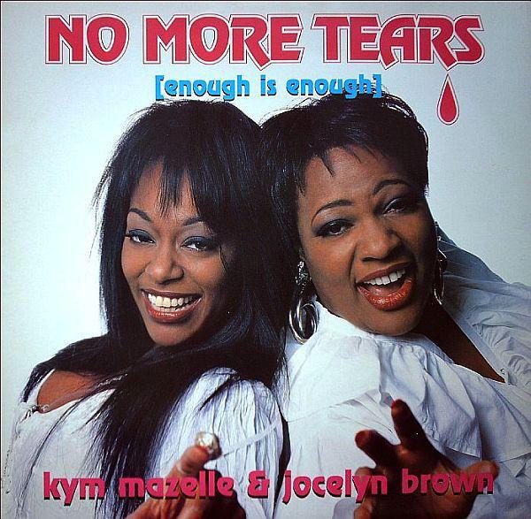 12inch Record KYM MAZELLE & JOCELYN BROWN - No More Tears (Enough Is Enough) (D 74321209031 ARISTA, BELL 1994 UK Dance & Electronica Used