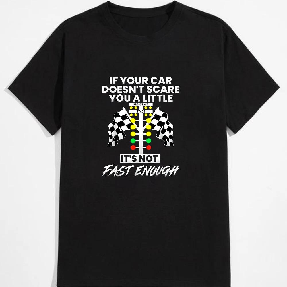 Funny drag racing lover car gift tshirt for enthusiasts unisex S
