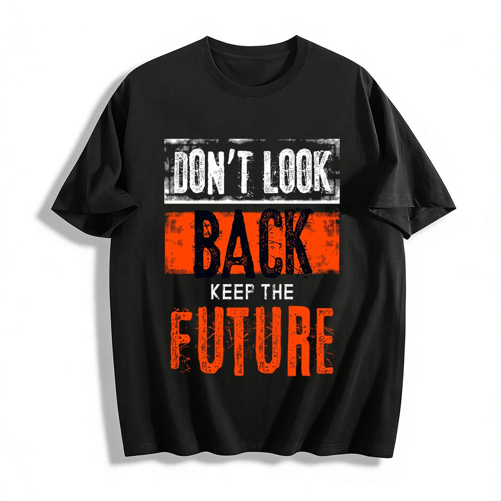 Don t Look Back Keep The Future Vintage Graphic Tee Pure cotton T-shirt XXS