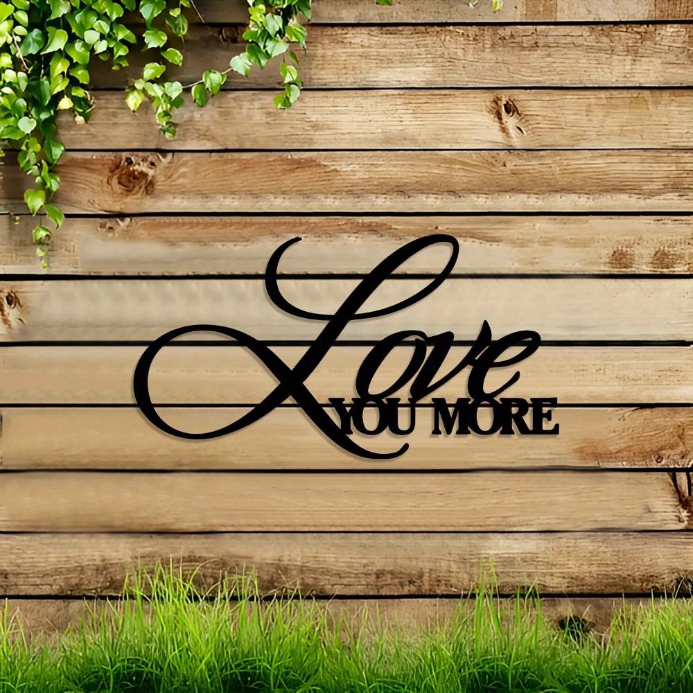 Metal Wall Decor Love You More in Cursive Iron Art Hanging Ornament for Living Room Garden Wedding