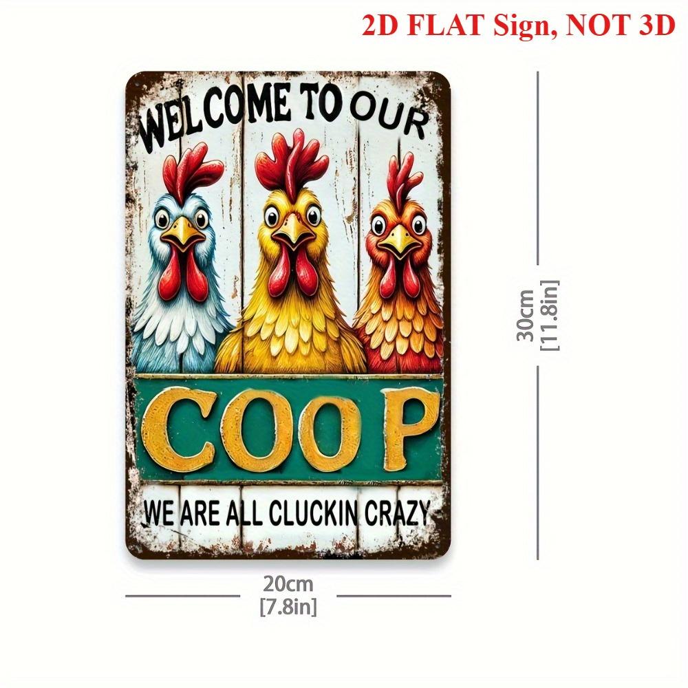 

D Flat x Inch Iron Sign Welcome to Our Coop Vintage Chicken Coop Wall Decor for Farm Garden 20x30cm（7.8x11.8inch）