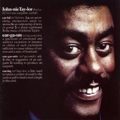 CD JOHNNIE TAYLOR - Eargasm  CK65864 Columbia 1999 US Soul/Funk Used