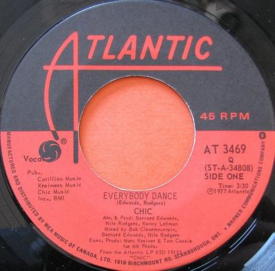 7-Zoll-Schallplatte CHIC - Everybody Dance / Est-Ce Que C'est AT3469 Atlantic 1978 Kanada Soul/Funk Gebraucht