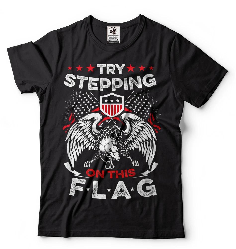 Try Stepping On This Flag Patriotic T shirt USA Veteran T shirt USA Flag Shirt S
