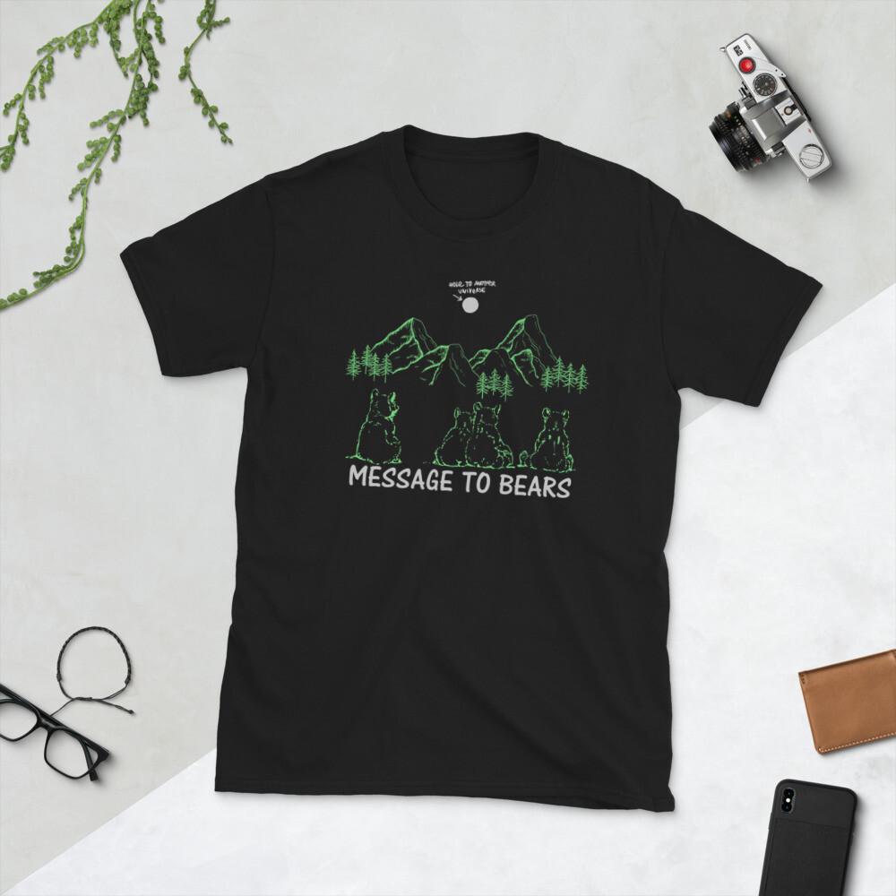 

Mountains Message to Bears Universe Life is Strange Short-Sleeve Unisex T-Shirt 4XL