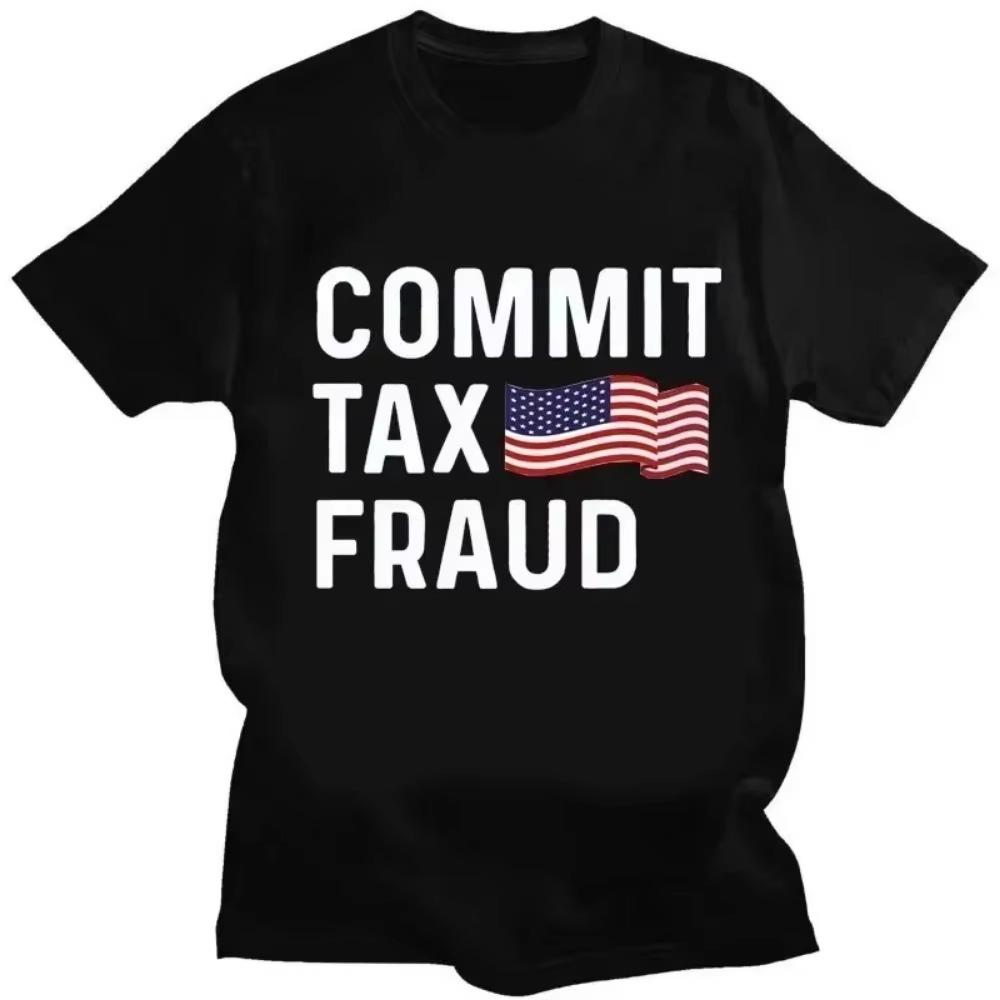 Men Clothing Commit Tax Fraud Summer Short Sleeve Tops Harajuku Kawaii Clothing Kawaii Anime Shirt Ropa Hombre Camisetas