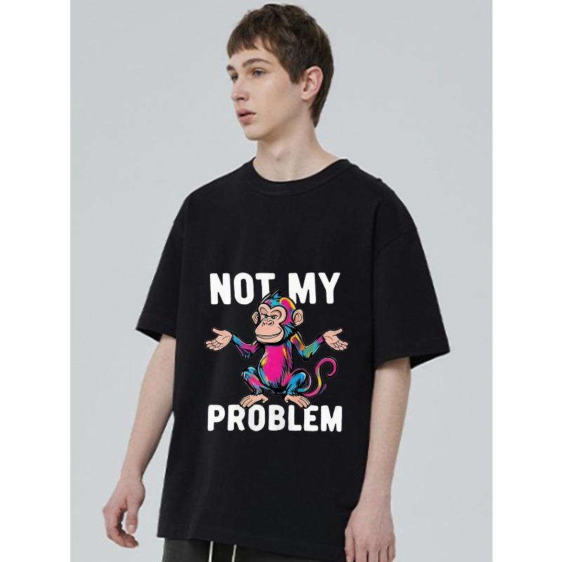 Není můj problém Tričko Černý potisk opice Ležérní streetwear pro muže a ženy
