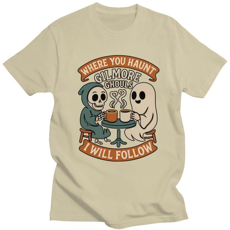 Gilmore Ghouls Where You Haunt I Will Follow T Shirt for Unisex Halloween Ghosts Tshirt Short Sleeve Tee Shirt Loose Fit Clothing