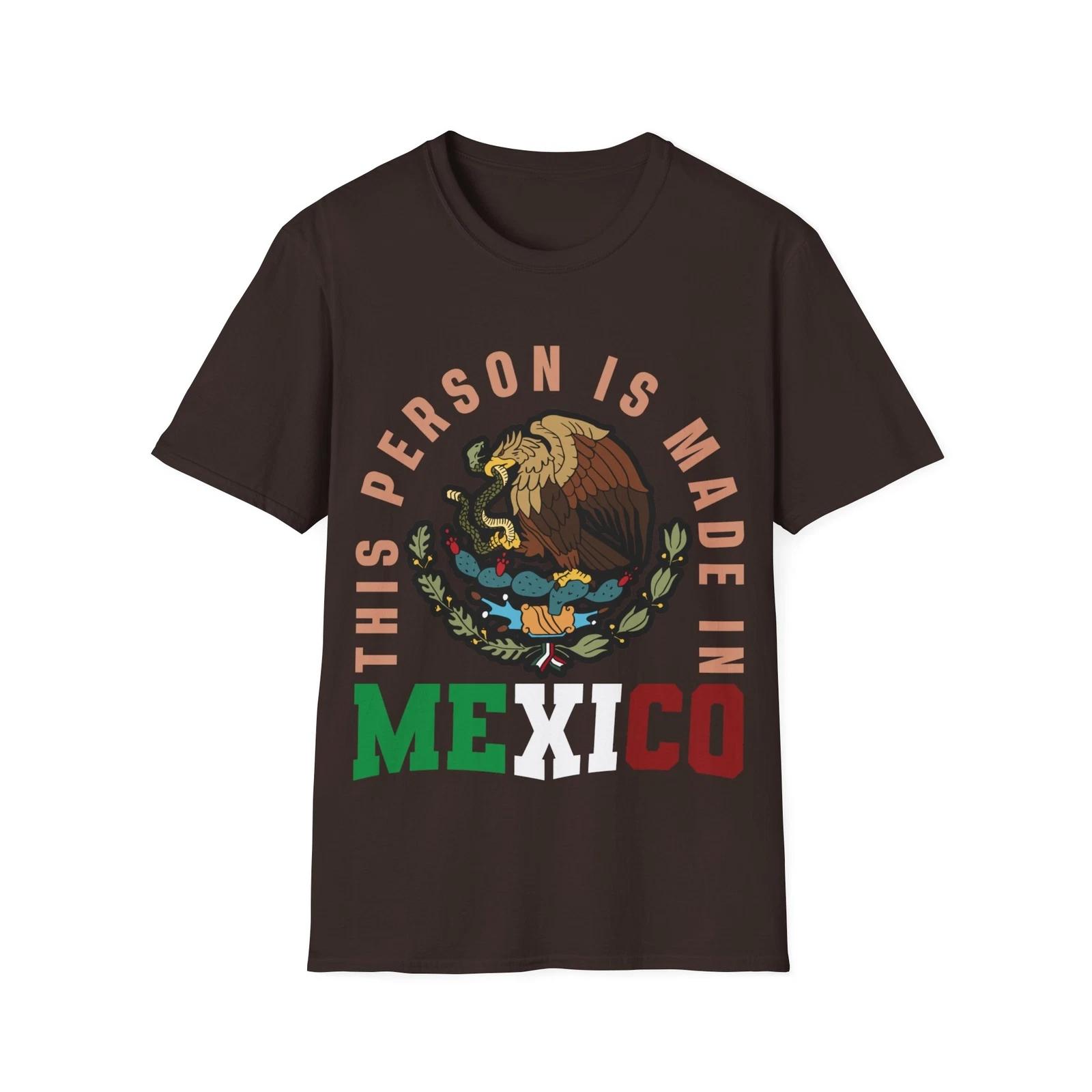 

This Person Is Made In Mexico Shirt Freedom Mexican Festival Edition T-Shirt 4XL