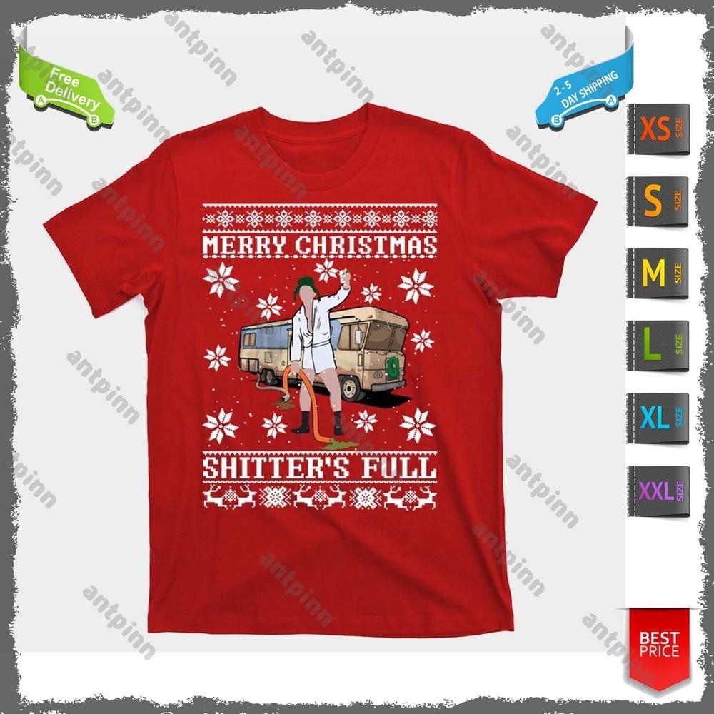 

Christmas Vacation Merry Christmas Shitters Full Christmas Ugly T-Shirt Unisex Unisex T-Shirt XXL