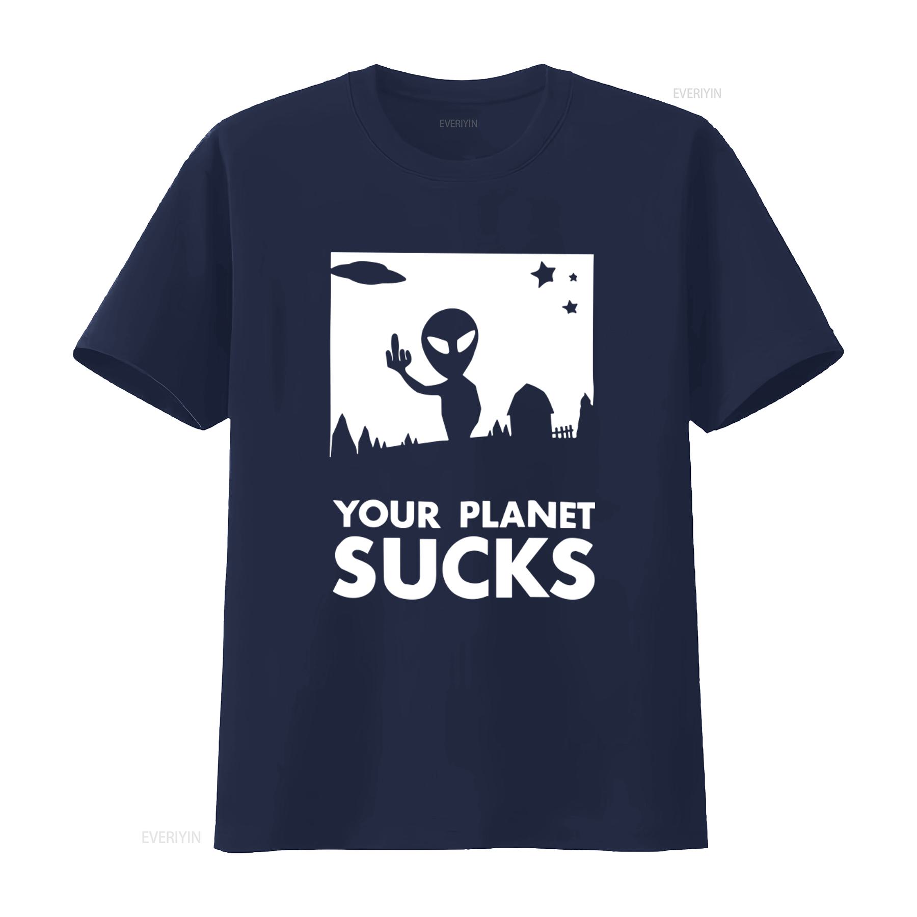 

Mens Your Planet Sucks Alien UFO Print T Shirt Unique Design for Space Lovers vintage Washed graphic streetwear Comfortable 3XL