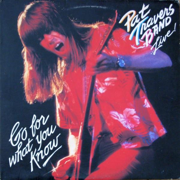 

LP Record PAT TRAVERS BAND Live Go For What You Know PD16202 Polydor 1979 Canada Rock Used