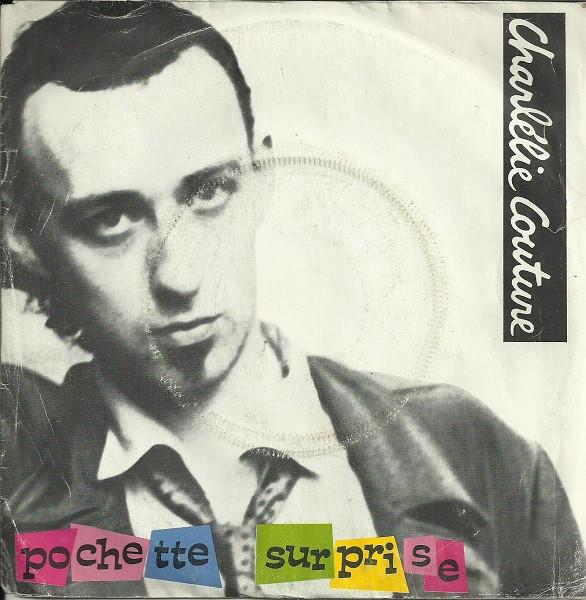 7inch Record CHARLÉLIE COUTURE - Pochette Surprise 6010337 Island Records 1981 France Pop Used