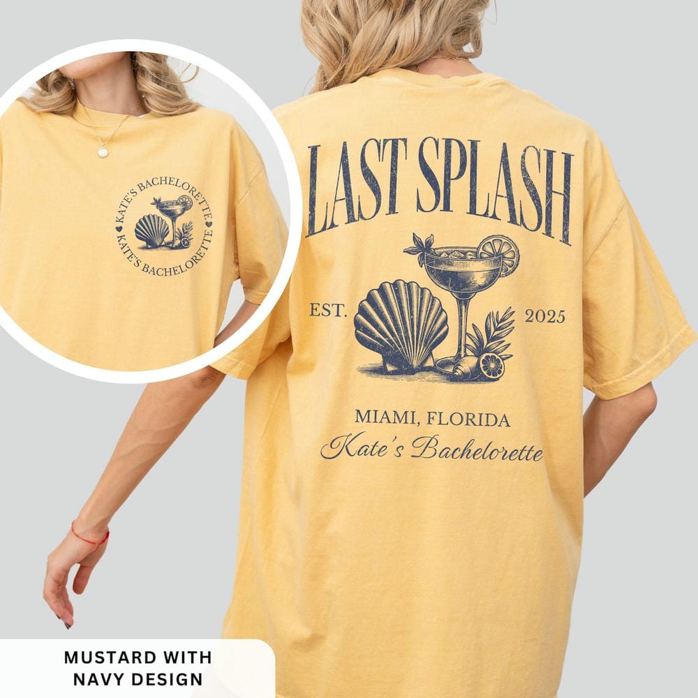 Last Splash Bachelorette Print Beach Bach Comfort Shirts FisherUnisex Aesthetic Bridal Party Cotton Y2K Top Daily Trendy Streetwear