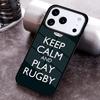 Keep Calm and Play Rugby Love Phone Case for iPhone 17 16 15 Pro Max Air 14 13 12 11 Plus Shockproof Cover