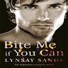Bite Me If You Can by Lynsay Sands Paperback Book 9780575099548