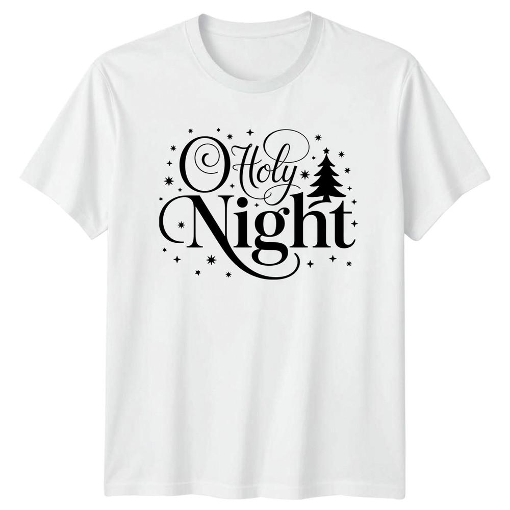 O Holy Night Christmas Holiday Unisexs TShirt Unisexs Graphic Tee S
