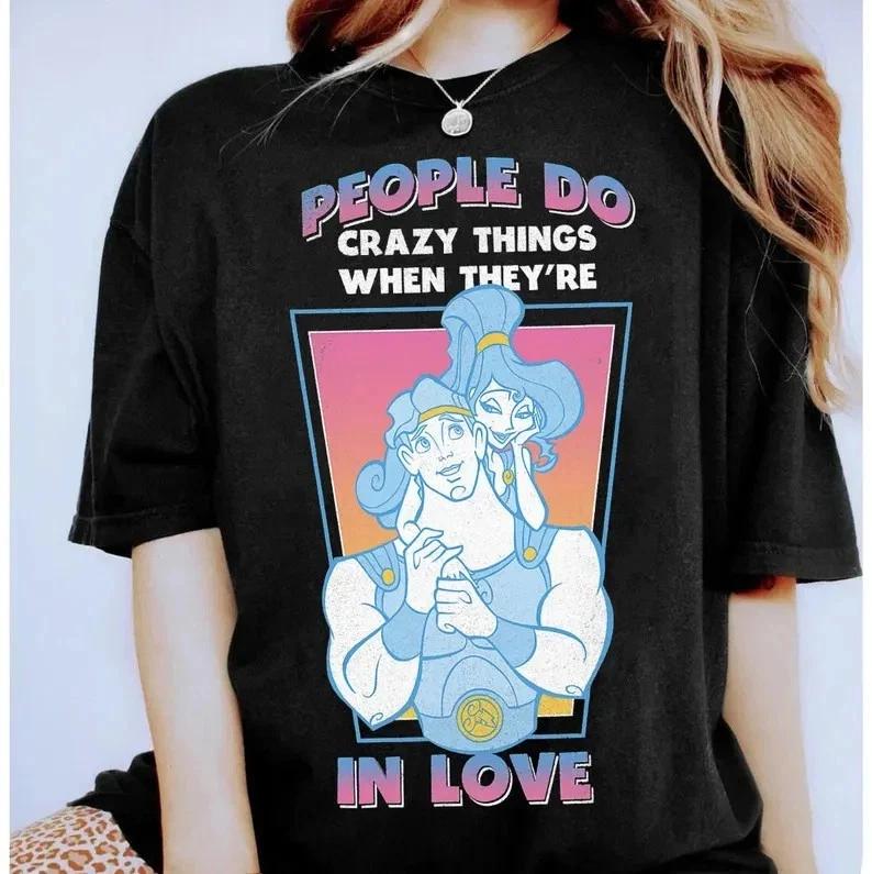 Disney Hercules Megara People Do Crazy Things When T-Shirt 2026 T-Shirt, S-5XL 2XL