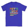 Fets Luck You Read That Wrong Unisexs T Shirts  Novelty Tees Short Sleeve Crew Neck TShirts Cotton Printed Clothes