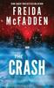The Crash by Freida McFadden Paperback Book 9781464228636