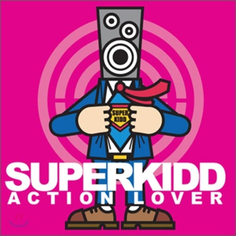 

Super Kidd 2nd Album - Action Lover!