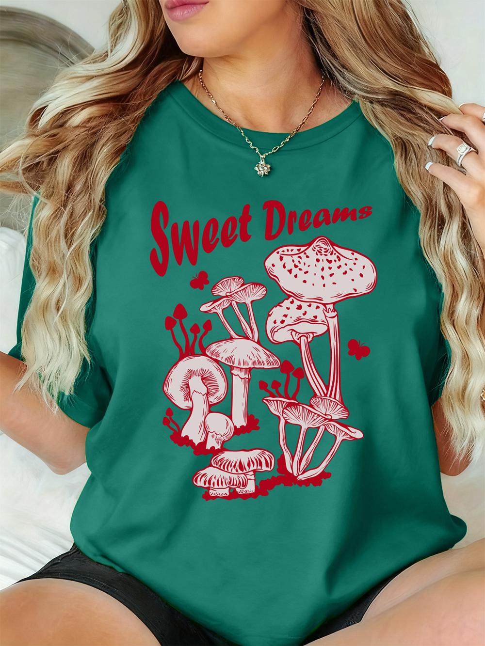 

Mushroom Wish You Have Sweet Dream Prints TShirts Womens Basics ONeck T Shirts Loose Short Sleeve Tops Summer Soft Clothes 4XL