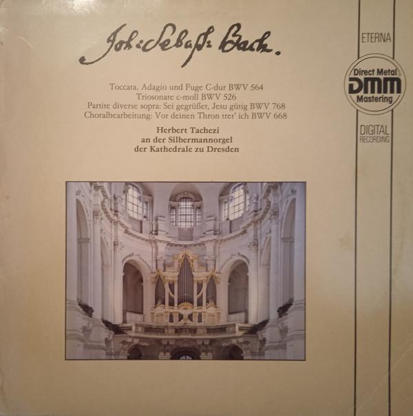 

LP Record HERBERT TACHEZI Bach Orgelwerke BWV 564 526 768 725013 ETERNA 1986 Germany Classical Used