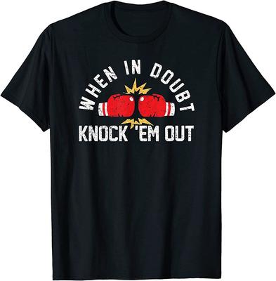 Quando em dúvida Knock 'Em Out Boxing Ko Fighting Champ Camiseta unissex